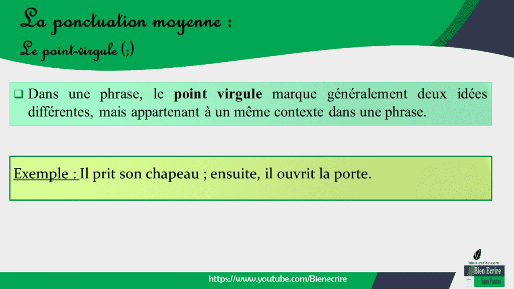 exemple de phrases avec un point virgule
